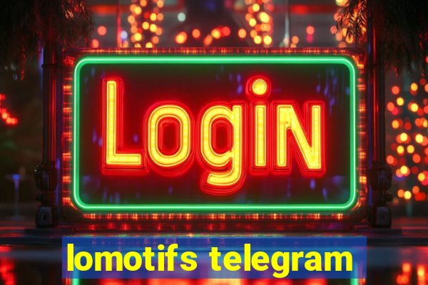 lomotifs telegram